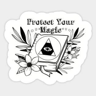 Protect Your Magic Sticker